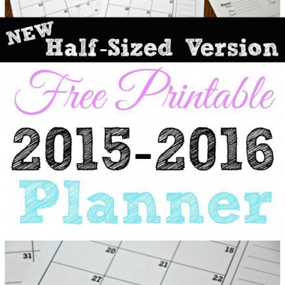 Free Printable 2015-2016 Planner / New Half-Sized Version / by Busy Mom's Helper