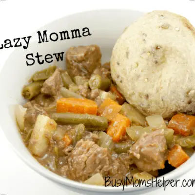 Lazy Momma Stew / Busy Mom's Helper