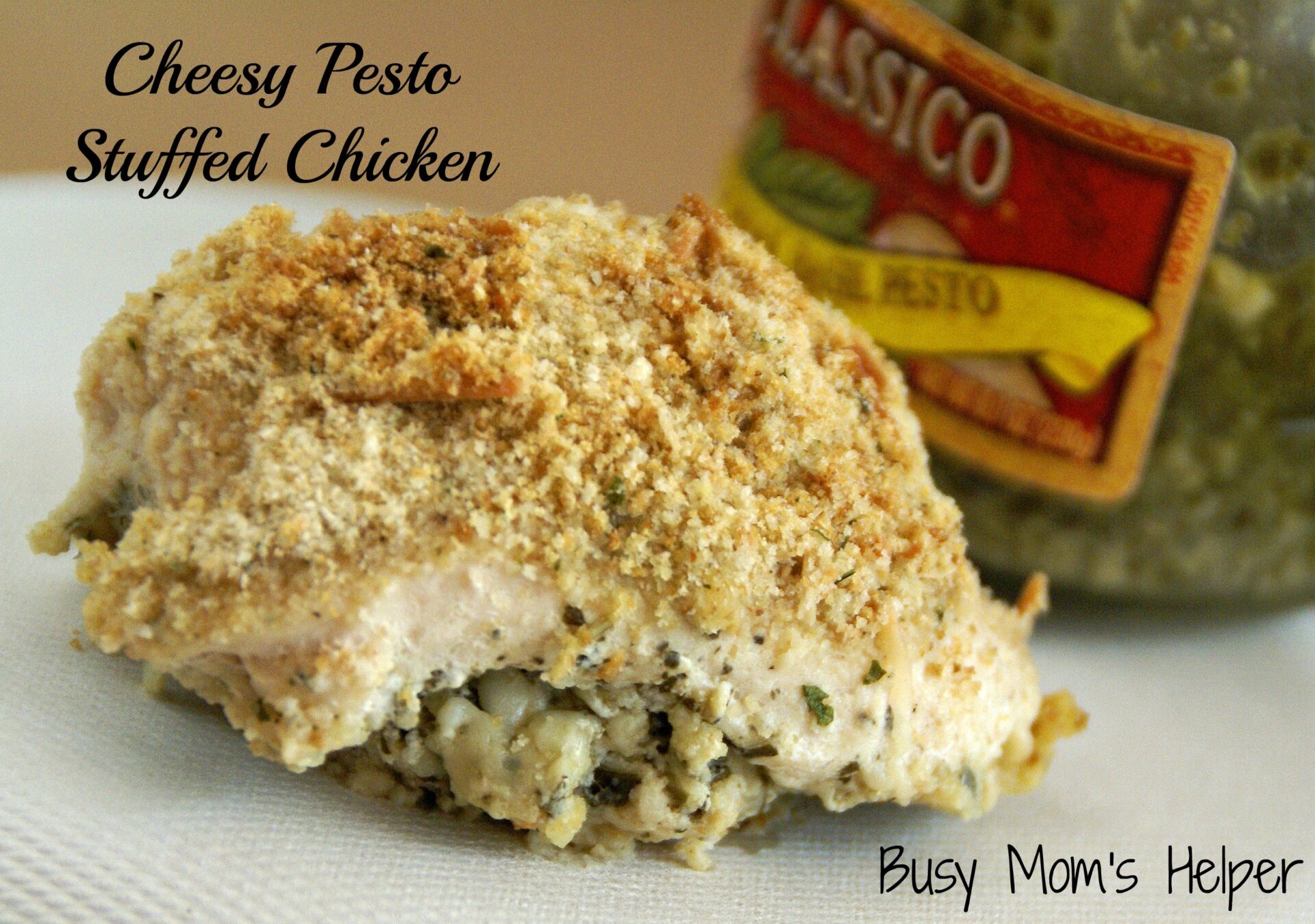 Cheesy Pesto Stuffed Chicken / Busy Mom's Helper