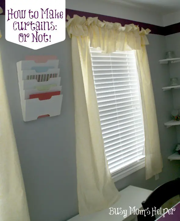 How to Make Curtains: Or Not! / by www.BusyMomsHelper.com #curtains #tutorial #diycurtains #craftfail