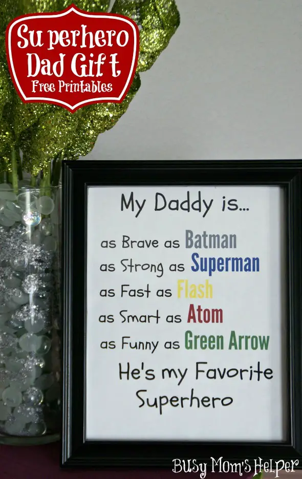 Superhero Dad Gift Free Printables / by www.BusyMomsHelper.com #fathersday #dadgift #freeprintable #superhero