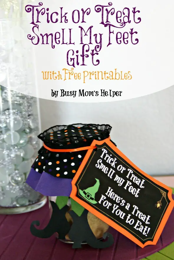 Trick or Treat Smell My Feet Halloween Gift / by Busy Mom's Helper #Halloween #Gift #FreePrintables #witch