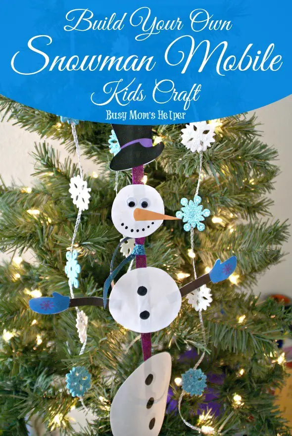 Build Your Own Snowman Mobile Kids Craft / by Busy Mom's Helper #Winter #holidays #printable #kidscraft