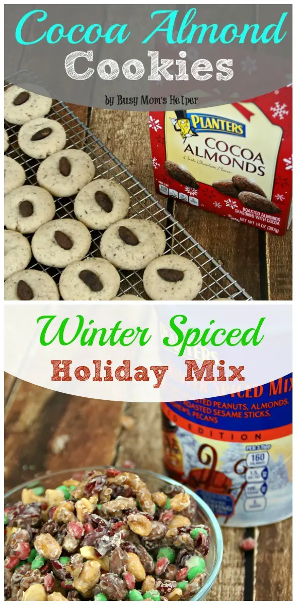 Cocoa Almond Cookies & Winter Spice Holiday Mix / by Busy Mom's Helper #GoNutsForNuts #Ad #Cookies #SnackMix
