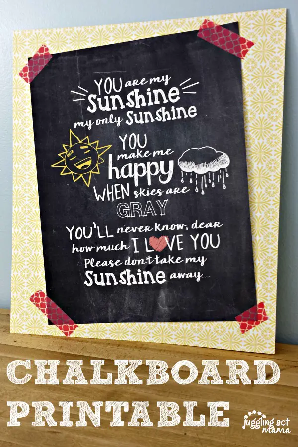 You are My Sunshine - Juggling Act Mama free downloadable chalkboard printable