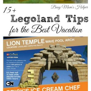 15+ Legoland Tips for the Best Vacation / by Busy Mom's Helper