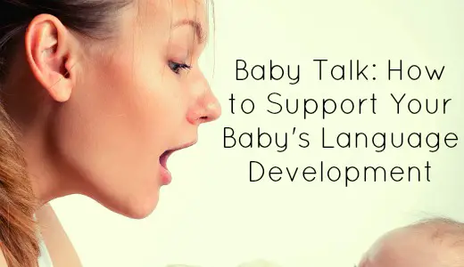 How to Support Your Baby’s Language Development