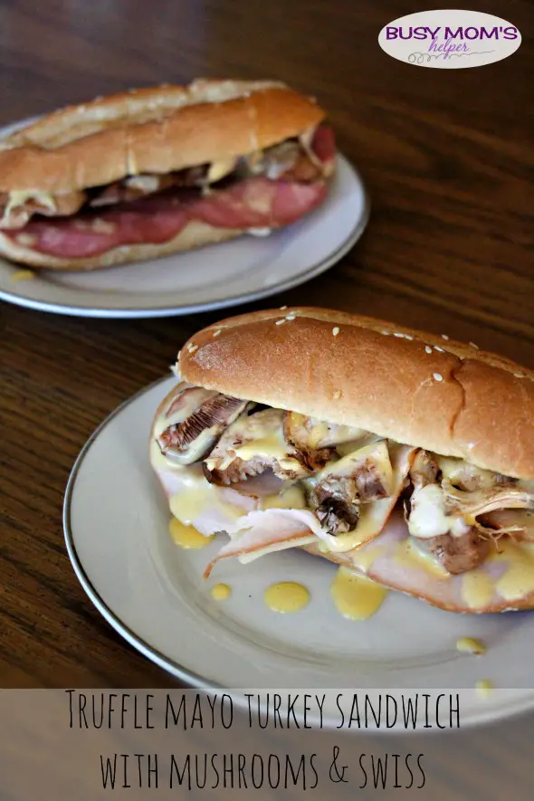 Truffle Mayo Turkey Sandwich with Mushrooms / by BusyMomsHelper.com #OscarMayerNatural #sponsored