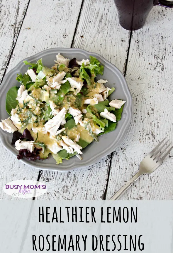 Healthier Lemon Rosemary Dressing / a healthier salad dressing / by BusyMomsHelper.com for CarrieElle.com