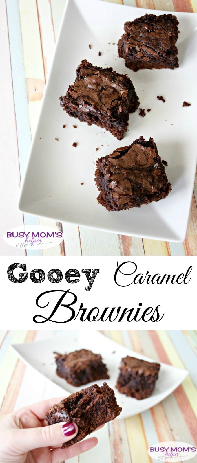 Gooey Caramel Brownies / by BusyMomsHelper.com / a delicious and simple dessert recipe