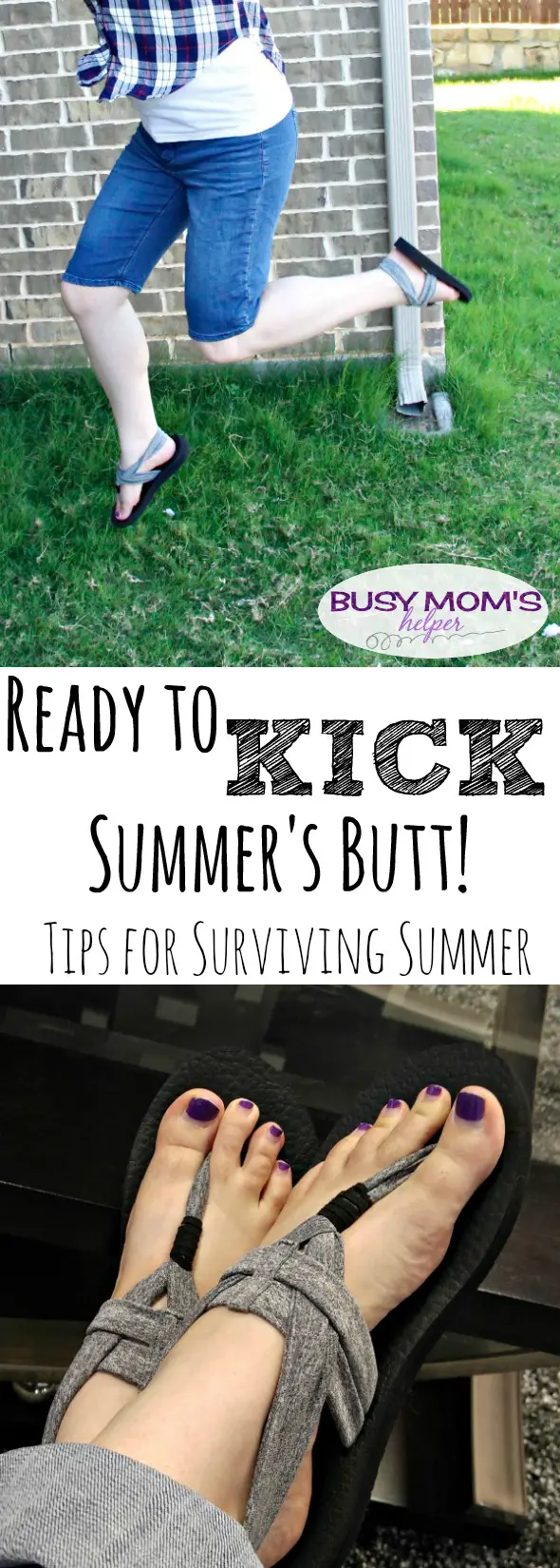 Ready To Kick Summers Butt / Tips for surviving summer / by BusyMomsHelper.com #ad #FamousFootwear @famousfootwear