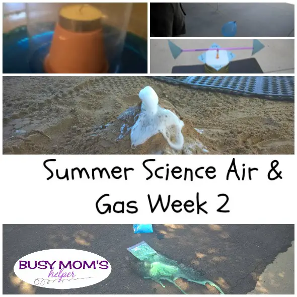 Summer Science Air & Gas Week 2 by Nikki Christiansen for Busy Mom's Helper
