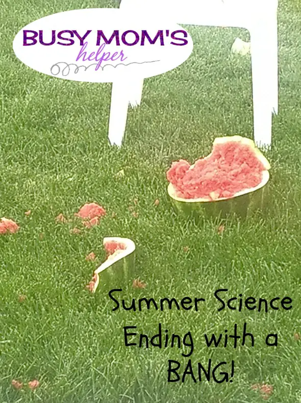 Summer Science Ending with a BANG! by NIkki Christiansen for Busy Mom's Helper