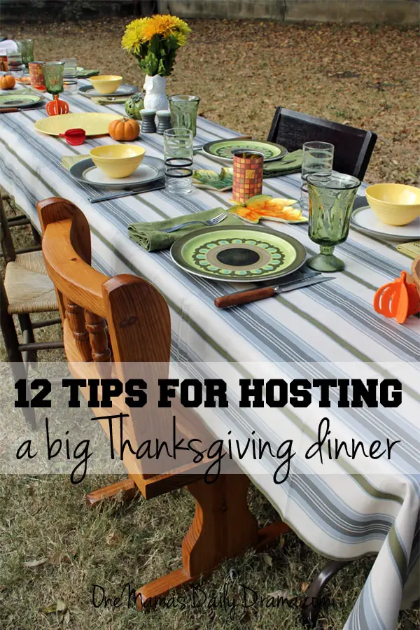 12 tips for hosting a big Thanksgiving dinner | OneMamasDailyDrama.com