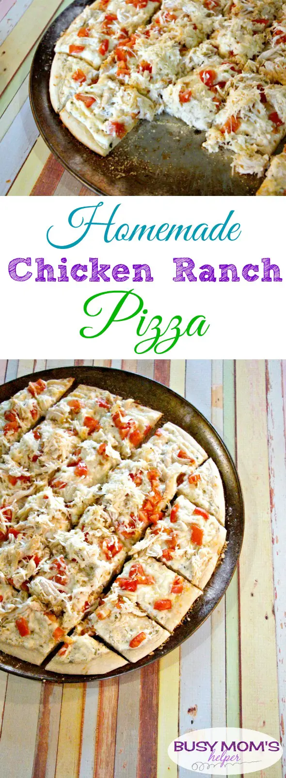 Homemade Chicken Ranch Pizza Recipe