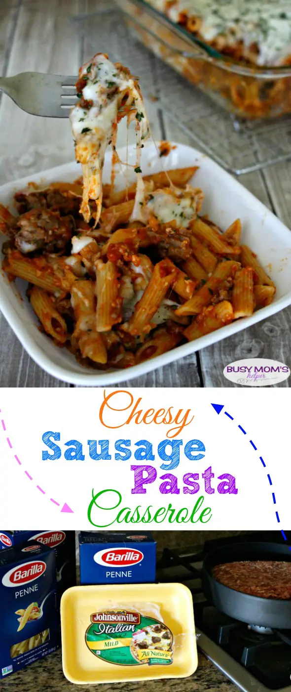Cheesy Sausage Pasta Casserole / a quick dinner recipe for less than $10! #ad