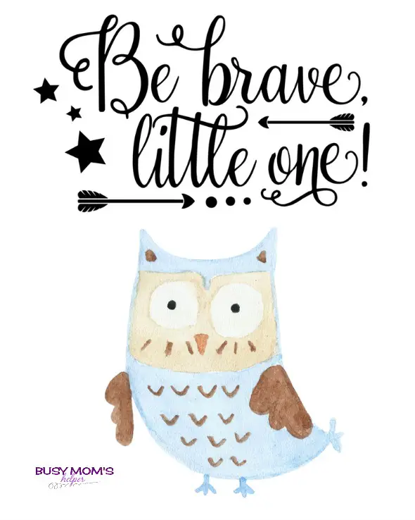 Be Brave Little One Owl Printable - Busy Mom's Helper