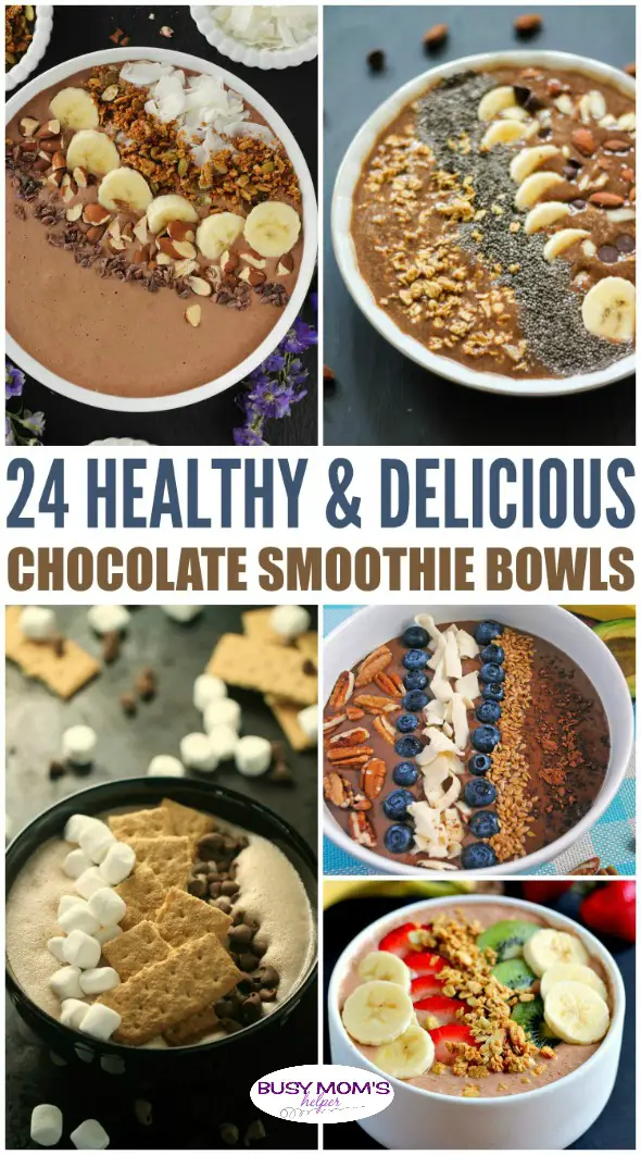 24 Healthy & Delicious Chocolate Smoothie Bowls - Busy Mom's Helper