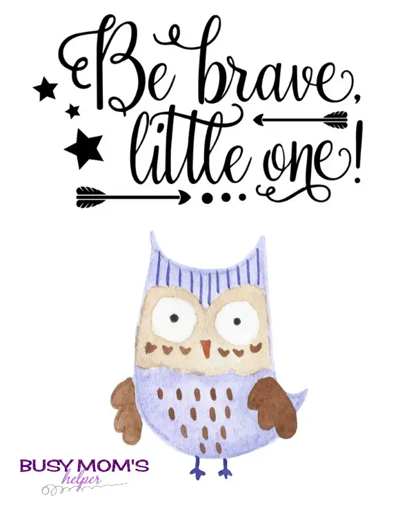 Be Brave Little One Owl Printable - Busy Mom's Helper