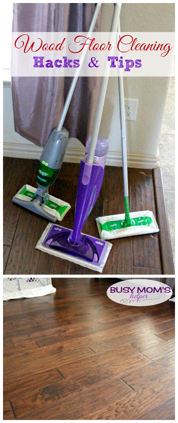 Wood Floor Cleaning Hacks & Tips #ad #SwifferFanatic #Adulting