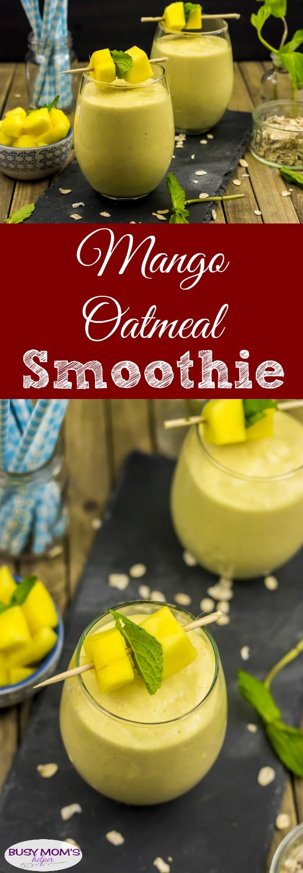 Mango Oatmeal Smoothie Recipe / a great breakfast recipe or refreshing afternoon snack recipe