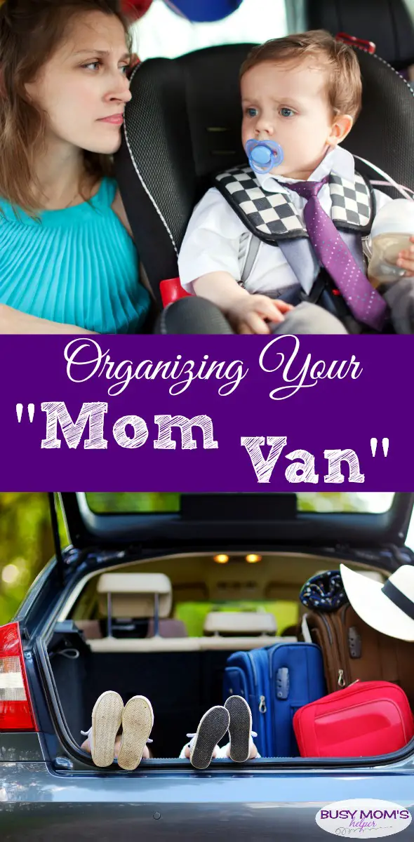 Organizing Your Mom Van #organizing #mom #busymom #busymoms
