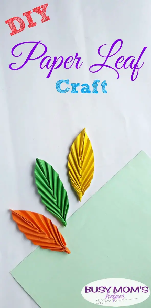 DIY Paper Leaf Kid Craft #papercraft #kids #kidcraft #crafts #diy #leaf #leaves #papercrafting #funactivities #kidactivities