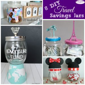 8 DIY Travel Savings Jars #roundup #travel #craft #diy #savings #money #savingsjar