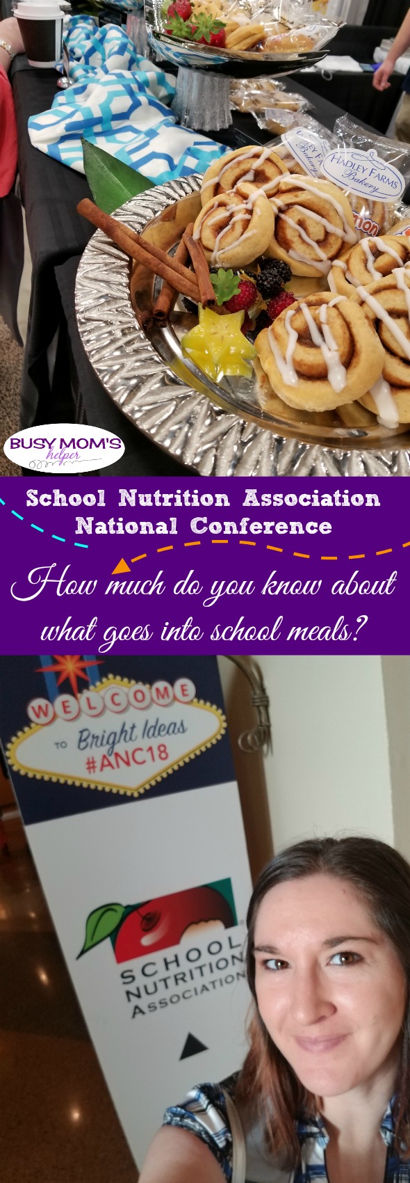 How much do you know about what goes into school meals? A behind the scenes look at the School Nutrition Association's Annual National Conference #AD #ANC18 #schoollunch