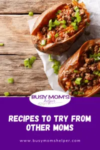 Recipes to Try from Other Moms