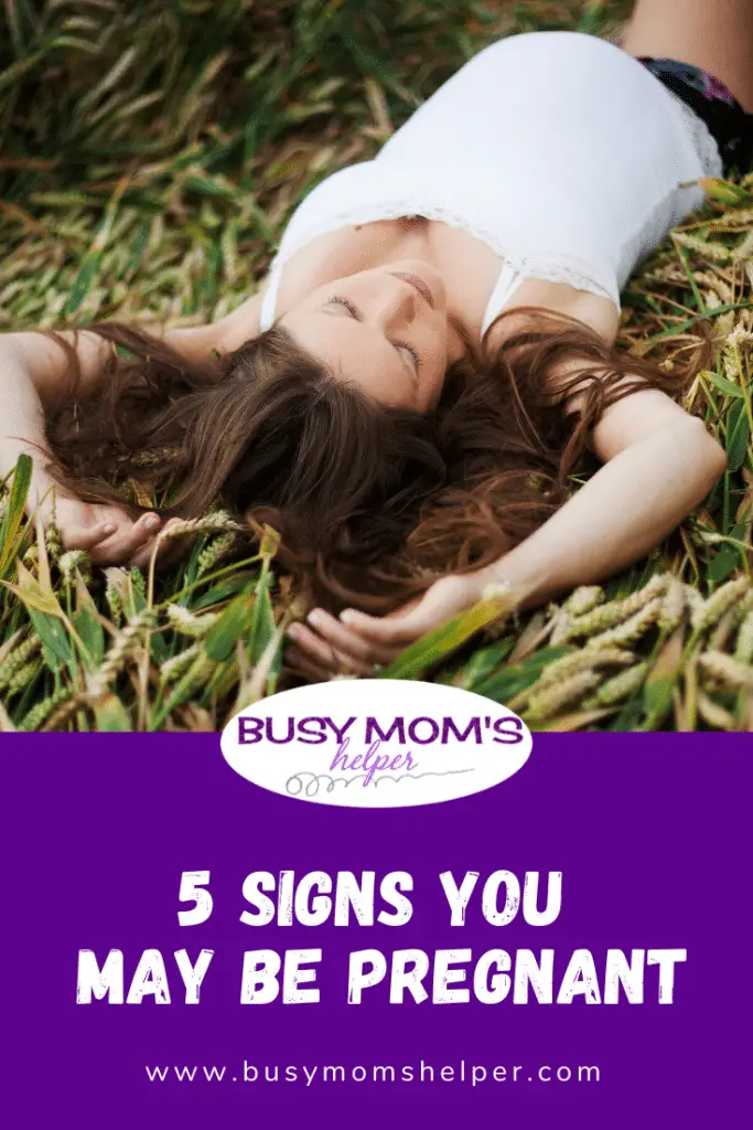 5 Signs You May Be Pregnant